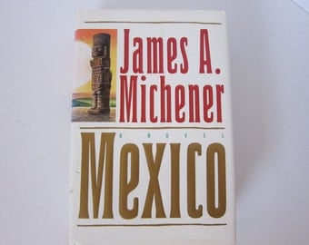 an analysis of the novel mexico by james michener an analysis of the novel mexico by james michener
