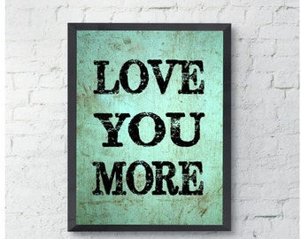 Love You More Wall Art love you more art | etsy Love You More Wall Art love you more art | etsy