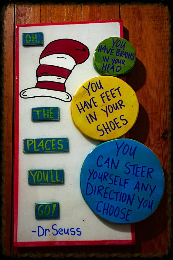 Dr. Seuss You Have brains in your head you have feet by KCdesignZ