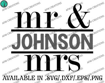 Digital Cut File - Mr & Mrs Split #2 - Wedding - SVG - DXF - EPS - Bride - Groom - Bridesmaid - Vector - Silhouette, Cricut, Sure Cuts a Lot