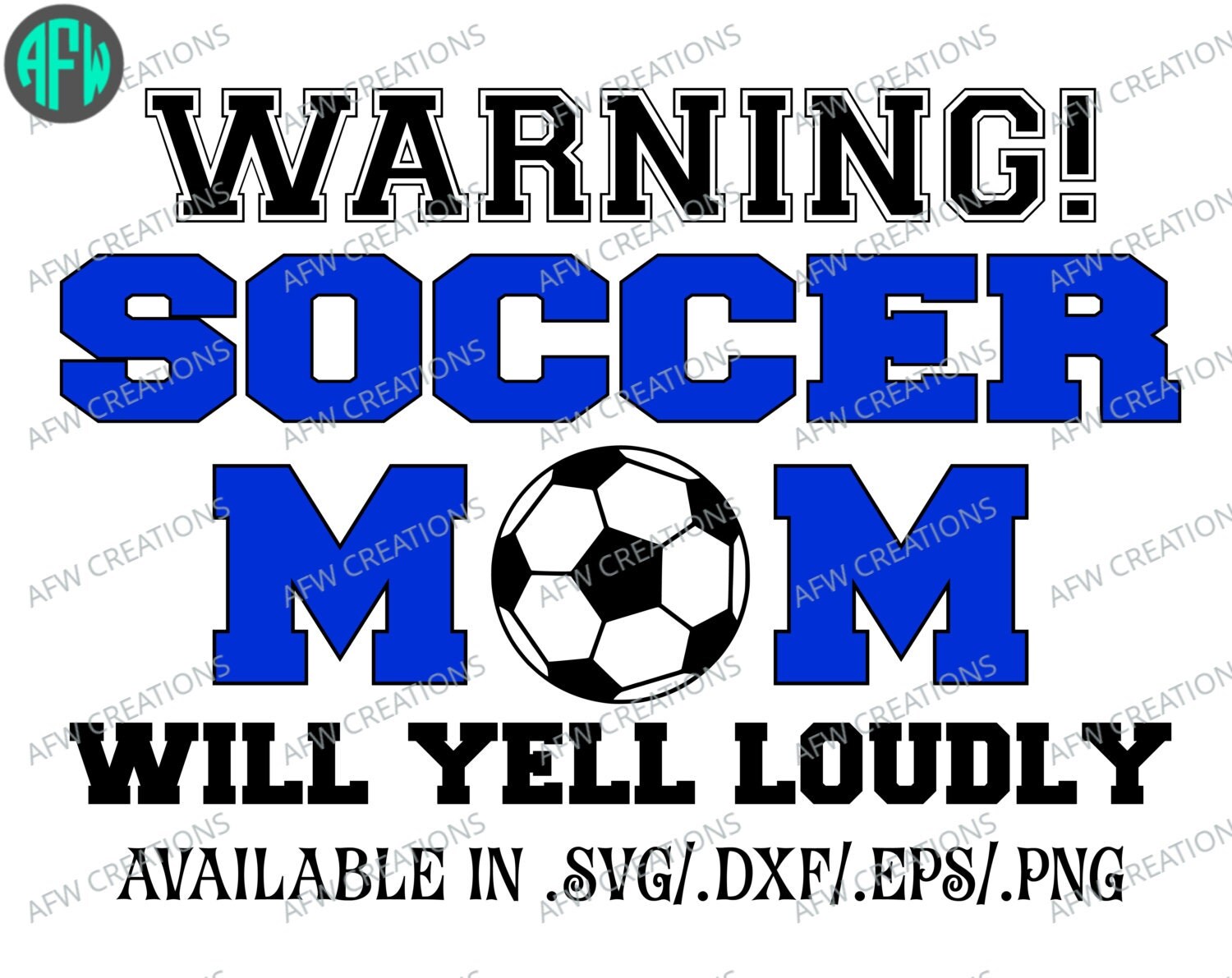 Digital Cut File Soccer Mom Sports Mom SVG by AFWifeCreations