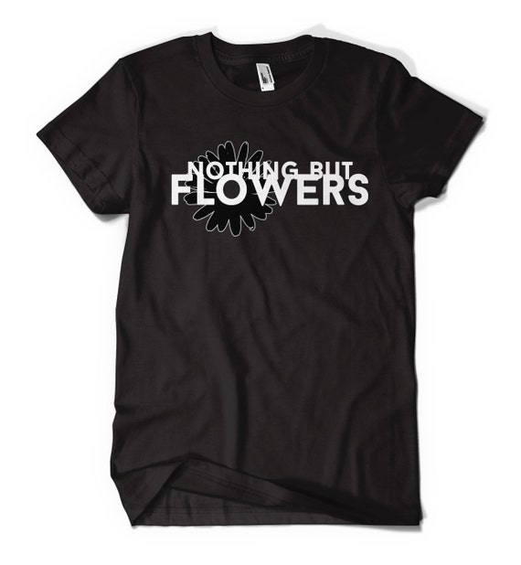 Talking Heads T-shirt Nothing But Flowers Lyrics by Press84