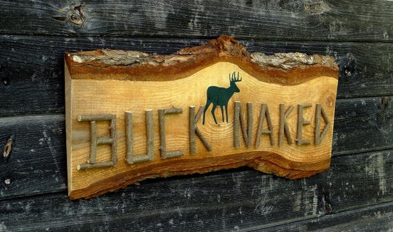 BUCK NAKED Deer Hunting Sign, Rustic Decor, Wooden Sign with Twig Lettering, Bathroom Decor, Camp Cabin Deer Hunter Decor