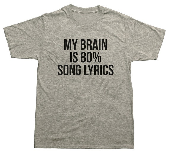 My Brain Is 80% Song Lyrics Shirt Brain Shirt Funny by cottonclick