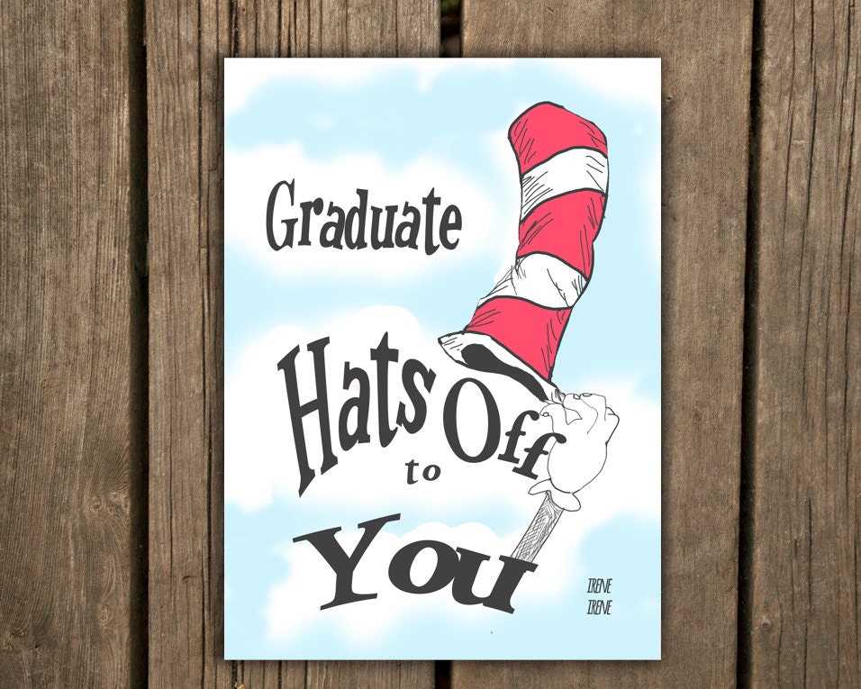 Dr. Seuss Quote Graduation Card Hats off to You Grad Card