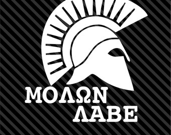 Molan Labe w Spartan Helmet * Come and take *- decal/sticker - Colors/Sizes