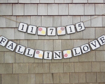 Fall in Love Banner, Fall Bridal Shower Decor, Fall In Love Garland, Fall Save the Date, , Fall Wedding Decor, Photo Prop, Engaged Banner
