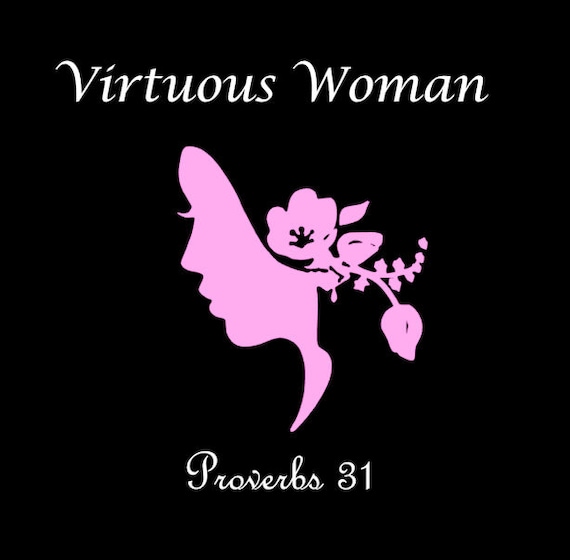 Proverbs 31 Virtuous Woman