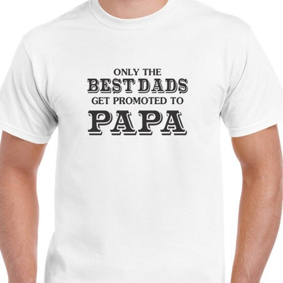 Papa T-shirt, Mens Dad Daddy Papa To Be Father Birthday Father's Day ...