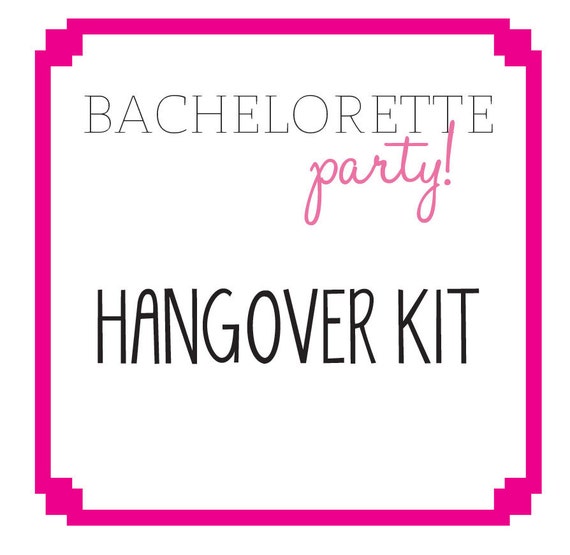 bachelorette party hangover kit tags printable by