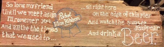 Luke Bryan's Drink a beer lyrics barn wood sign by Rajadesign