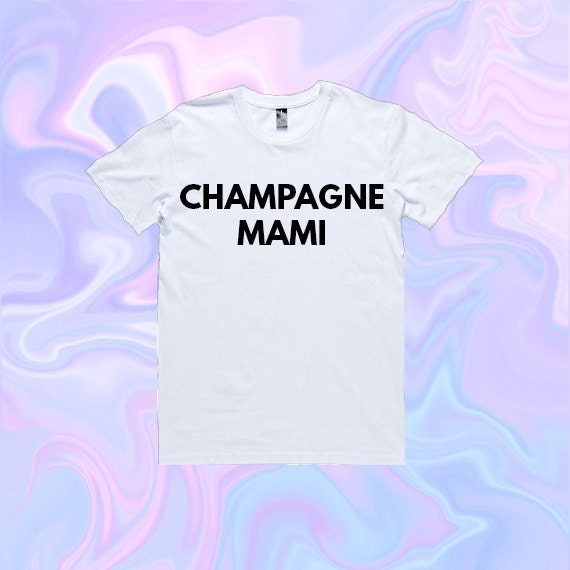 champagne mami shirt