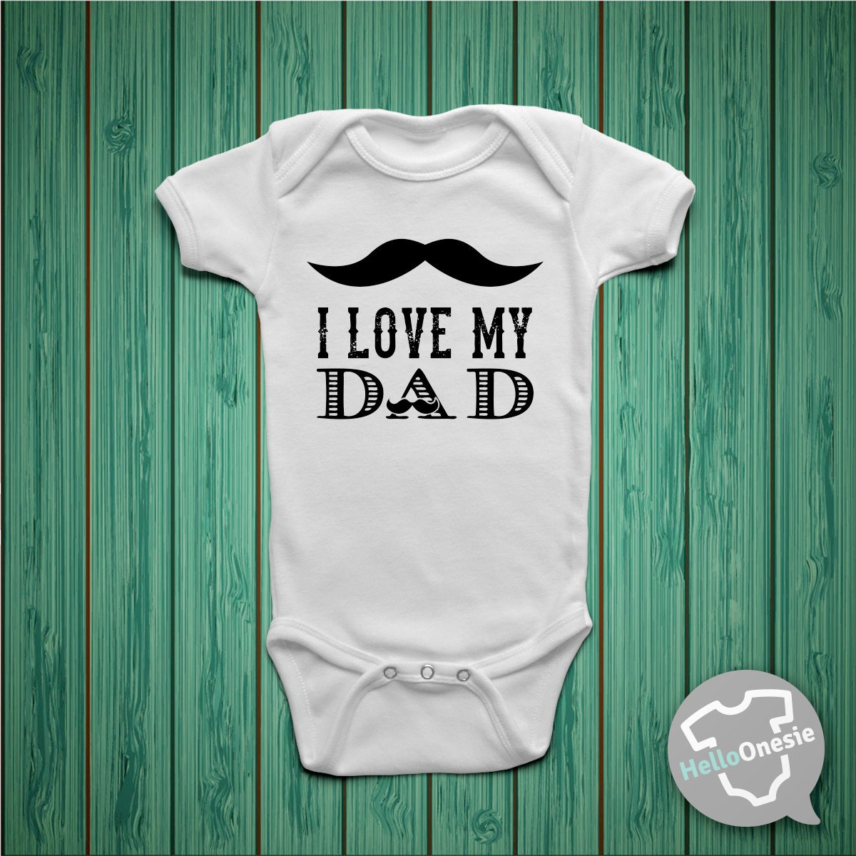 Baby Boy or Girl Onesie I Love My Dad Gift for by TrendyCactus