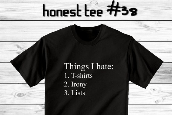 i hate t shirts