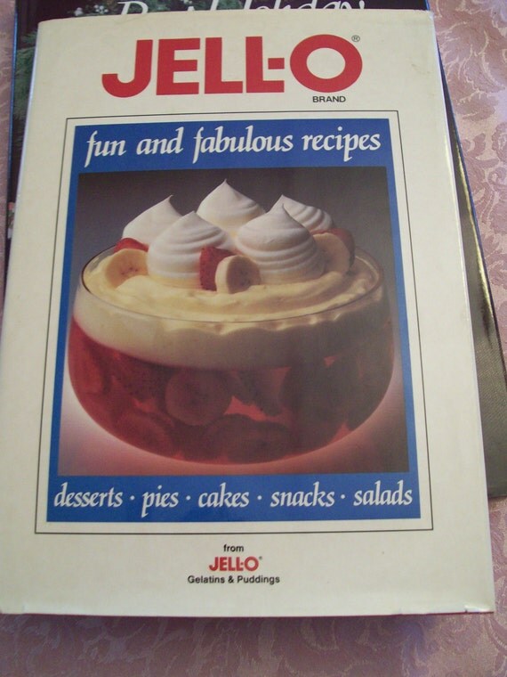 Jello Cookbook Fun And Fabulous Recipes 1988 Hard Cover