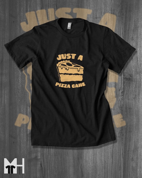 Gift for Him Pizza Cake T Shirt Funny Tee Funny T shirt Nerd