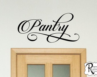 Pantry Decal- Pantry Door Decal- Pantry Wall Decal- Kitchen Decor- Pantry Sign- Kitchen Pantry