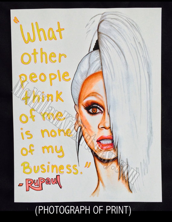 RuPaul Inspirational Quote Art