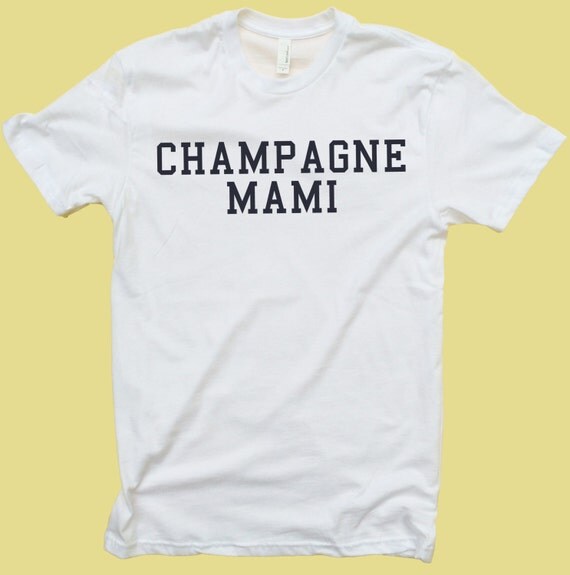 champagne mami shirt