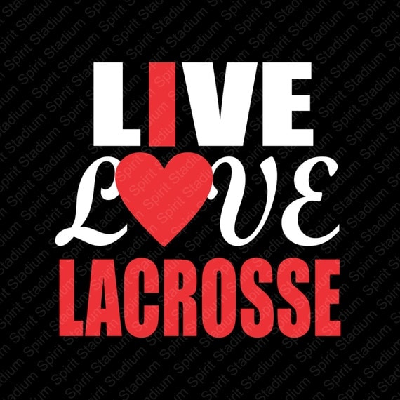 Lacrosse TShirt Live Love Lacrosse TShirt I Love Lacrosse