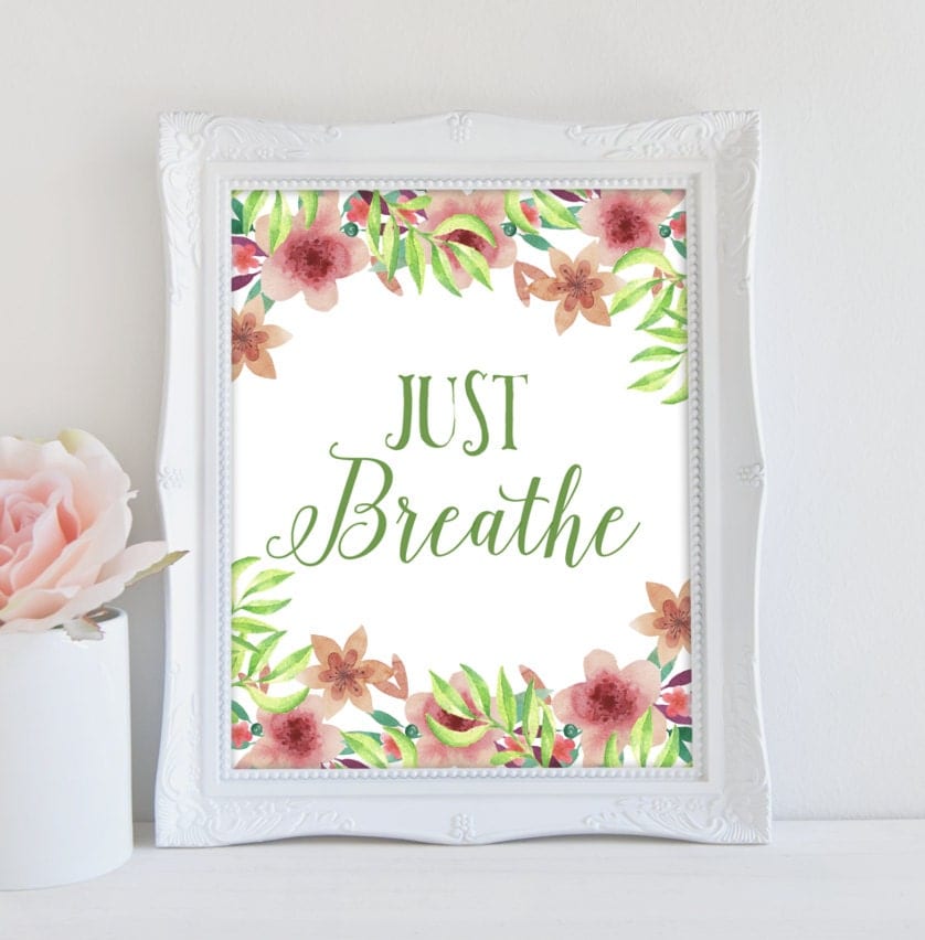 Just Breathe Art Print Inspirational Art Instant Download