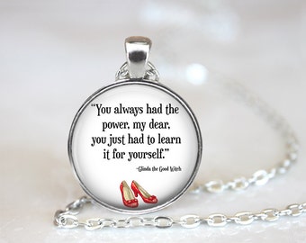 You Always Had the Power Necklace, Wizard of Oz Jewelry, Wizard of Oz Necklace, Quote Jewelry