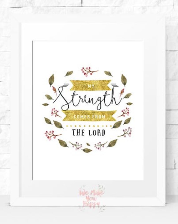 Items similar to Psalm 1212 My strength comes from the LORD Wall