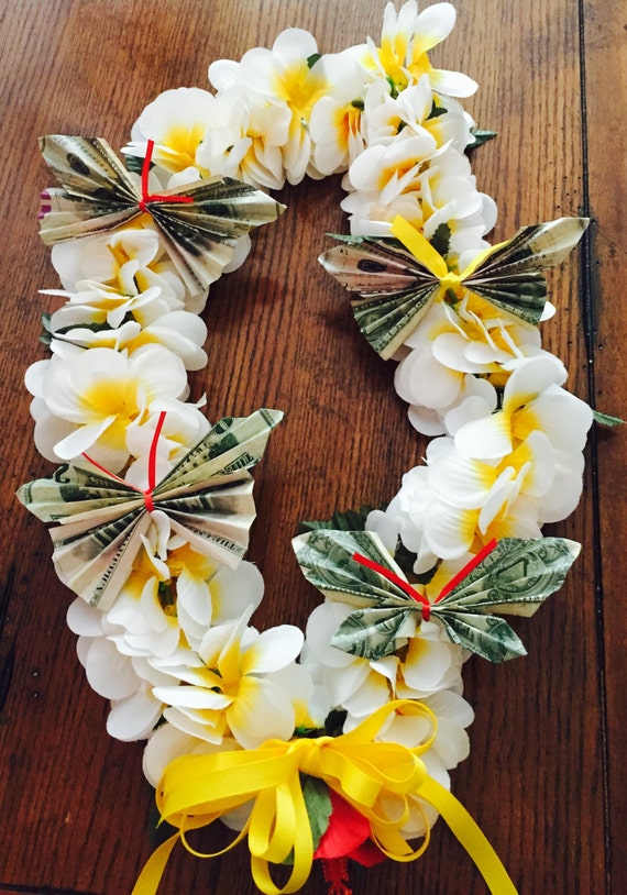 Money Lei made with 150 dollars