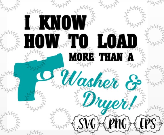 Download I know how to load more than a washer and dryer by ...