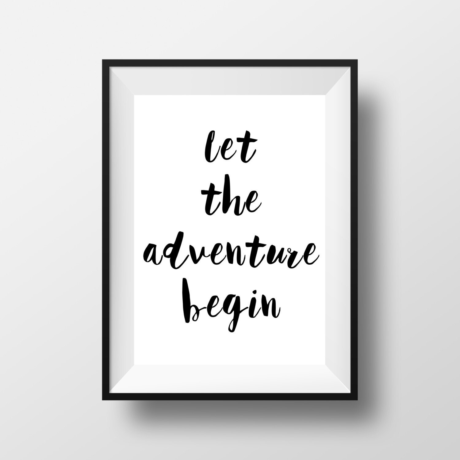 Let The Adventure Begin Print Printable Quote Adventure Wall