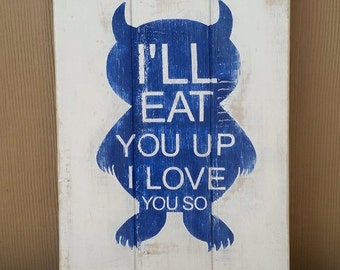 I'll Eat You Up Monster Blue Childrens Nursery Wood Art
