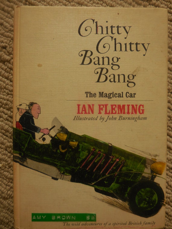 IAN FLEMING CHITTY CHITTY BANG BANG - STATED 1ST PRINTING 1964 w/DJ NPC N-FINE IAN FLEMING CHITTY CHITTY BANG BANG - STATED 1ST PRINTING 1964 w/DJ NPC N-FINE