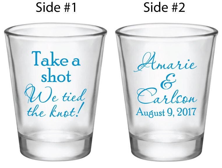 Wedding Favor Shot Glasses Take a Shot We tied the knot 24
