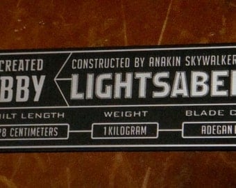 Custom ANAKIN SKYWALKER LIGHTSABER Specifications Data Plate Star Wars Jedi
