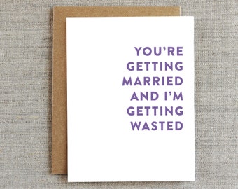 Funny Wedding Card, Funny Marriage Card, Funny Congratulations Card, Funny Congrats Card, Humor Card, Friend Card, Drinking Card