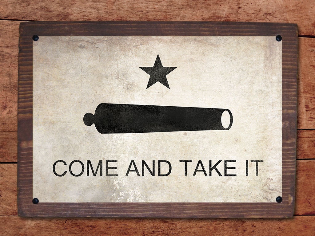 Come and Take It Flag Battle of Gonzales mounted by RusticPost