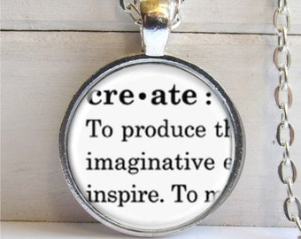 Create Pendant, Inspirational Word Jewelry, Create Necklace