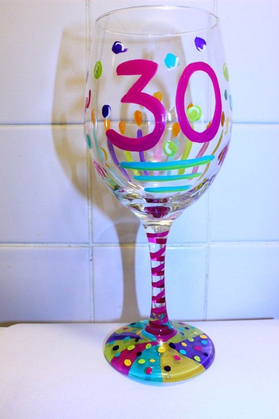 30th Birthday Wine Glass 30th Birthday By Artbychristinadudycz