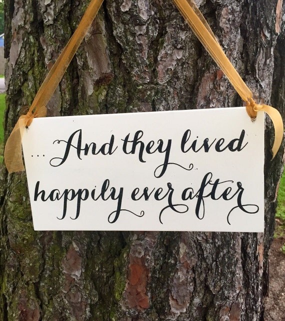 And they lived happily ever after ! 6x12 wedding signs And they lived happily ever after ! 6x12 wedding signs