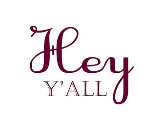 Items similar to Hey Y'all Print - THE ORIGINAL - 11 x 14 Gold Foil ...