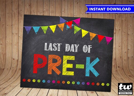 Last Day Of PRE K INSTANT Download Last Day Of School