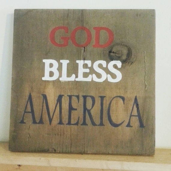 God Bless America Sign on Rustic Reclaimed Barn by upcycledfarm