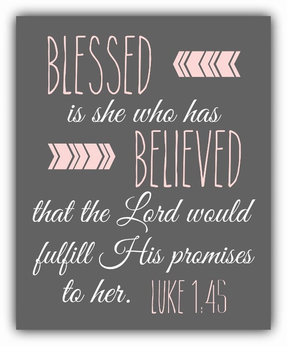 BLESSED is she who has BELIEVED Luke 1:45 CUSTOM religious