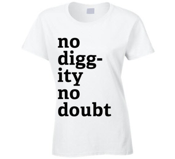 no diggity shirt