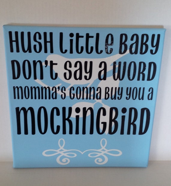 Hush little baby don t say a word momma s gonna buy