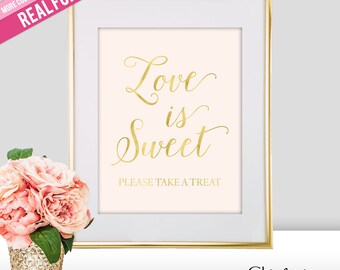 Love is Sweet Wedding Sign - Gold Wedding Dessert Table Sign - Wedding Signs - Gold Wedding Sign - Love is Sweet Take a Treat (FS2)