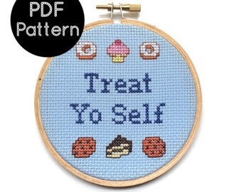 PATTERN - Treat Yo Self - Parks & Recreation Quote - Funny Cross Stitch Pattern
