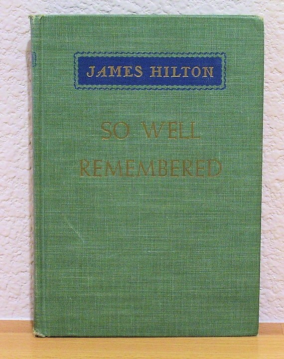 So Well Remembered [1947]