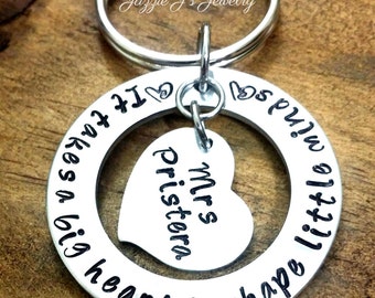 It Takes A Big Heart To Shape Little Minds Keychain, Personalized Custom Keychain, Teacher Appreciation, Teacher Gift, Teacher Keepsake