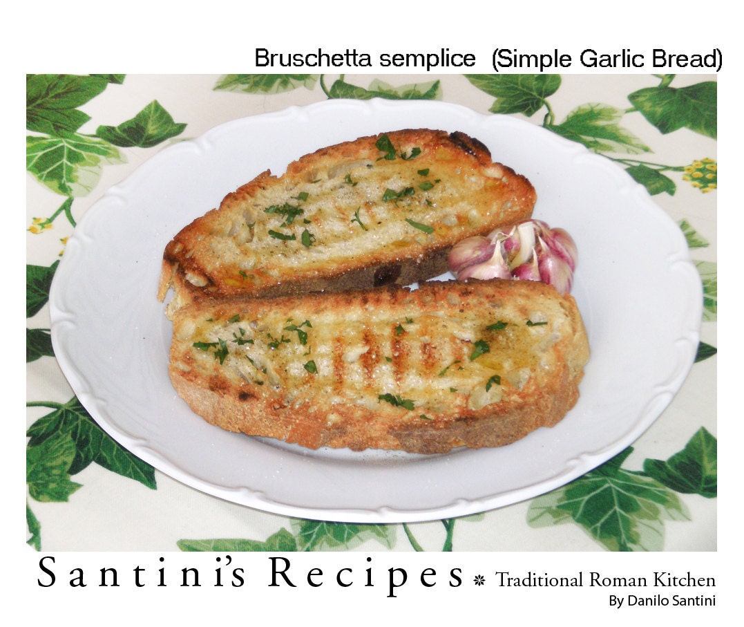 Garlic Bread Bruschetta all'aglio Recipe by SantinisRecipes